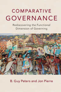 比較ガバナンス：統治の機能的側面の再発見<br>Comparative Governance : Rediscovering the Functional Dimension of Governing