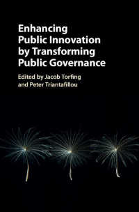 公共ガバナンスの変革による公共イノベーション<br>Enhancing Public Innovation by Transforming Public Governance