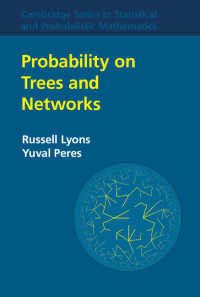ツリーとネットワークの確率論<br>Probability on Trees and Networks