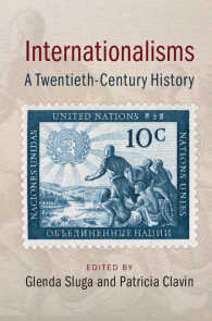 国際主義の２０世紀史<br>Internationalisms : A Twentieth-Century History