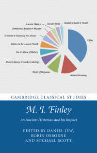 M. I. Finley : An Ancient Historian and his Impact
