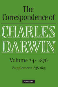 ダーウィン書簡集　第２４巻：1876年<br>The Correspondence of Charles Darwin: Volume 24, 1876