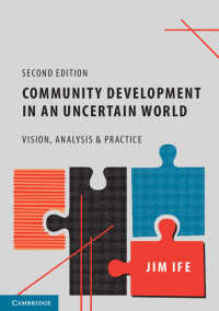 Community Development in an Uncertain World : Vision, Analysis and Practice（2）