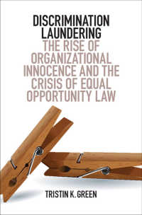 職場における差別の隠蔽<br>Discrimination Laundering : The Rise of Organizational Innocence and the Crisis of Equal Opportunity Law