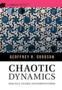 カオス力学（テキスト）<br>Chaotic Dynamics : Fractals, Tilings, and Substitutions