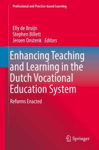 Enhancing Teaching and Learning in the Dutch Vocational Education System〈1st ed. 2017〉 : Reforms Enacted