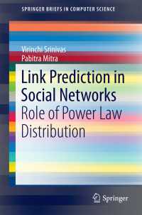 Link Prediction in Social Networks〈1st ed. 2016〉 : Role of Power Law Distribution