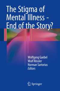 The Stigma of Mental Illness - End of the Story?〈1st ed. 2017〉
