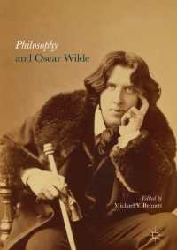 哲学とオスカー・ワイルド<br>Philosophy and Oscar Wilde〈1st ed. 2017〉