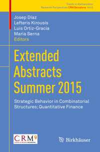 Extended Abstracts Summer 2015〈1st ed. 2017〉 : Strategic Behavior in Combinatorial Structures; Quantitative Finance
