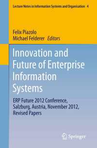 Innovation and Future of Enterprise Information Systems : ERP Future 2012 Conference, Salzburg, Austria, November 2012, Revised Papers