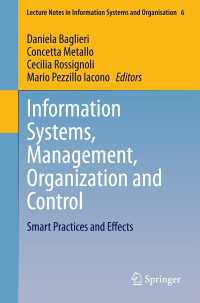 Information Systems, Management, Organization and Control : Smart Practices and Effects