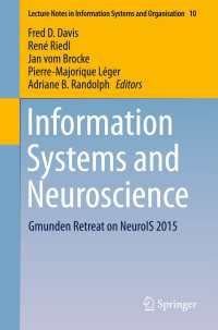 Information Systems and Neuroscience : Gmunden Retreat on NeuroIS 2015