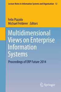 Multidimensional Views on Enterprise Information Systems〈1st ed. 2016〉 : Proceedings of ERP Future 2014