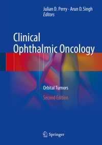Clinical Ophthalmic Oncology〈Second Edition 2014〉 : Orbital Tumors（2）