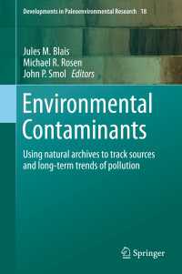 Environmental Contaminants〈2015〉 : Using natural archives to track sources and long-term trends of pollution