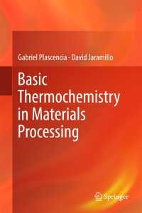 Basic Thermochemistry in Materials Processing〈1st ed. 2017〉