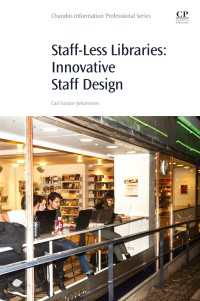 図書館無人化の挑戦<br>Staff-Less Libraries : Innovative Staff Design