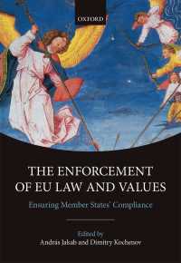 ＥＵ法と価値観の実現：加盟国による遵守の確保<br>The Enforcement of EU Law and Values : Ensuring Member States' Compliance