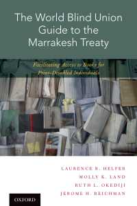 マラケシュ条約による視覚障害者の著作物アクセス：世界盲人連合（WBU）ガイド<br>The World Blind Union Guide to the Marrakesh Treaty : Facilitating Access to Books for Print-Disabled Individuals