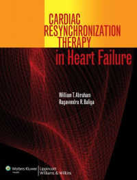 心不全の心臓再周期療法<br>Cardiac Resynchronization Therapy in Heart Failure