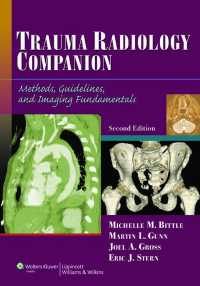 Trauma Radiology Companion : Methods, Guidelines, and Imaging Fundamentals（2）
