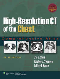 胸部高解像度ＣＴ総合アトラス（第３版）<br>High-Resolution CT of the Chest : Comprehensive Atlas（3）