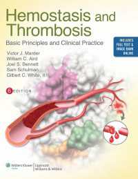 止血と血栓（第６版）<br>Hemostasis and Thrombosis : Basic Principles and Clinical Practice（6）