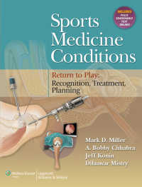 Sports Medicine Conditions: Return To Play: Recognition, Treatment, Planning : Return To Play: Recognition, Treatment, Planning