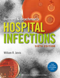 Bennett & Brachman院内感染（第６版）<br>Bennett & Brachman's Hospital Infections（6）