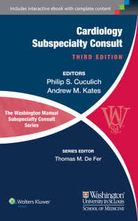 ワシントンマニュアル：心臓病学（第３版）<br>The Washington Manual of Cardiology Subspecialty Consult（3）