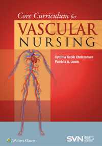 Core Curriculum for Vascular Nursing : An Official Publication of the Society for Vascular Nursing (SVN)（2）