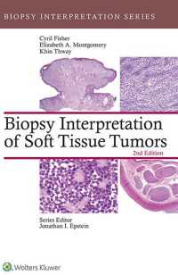 軟部組織腫瘍生検診断（第２版）<br>Biopsy Interpretation of Soft Tissue Tumors（2）