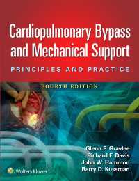 心肺バイパスと機械的補助（第４版）<br>Cardiopulmonary Bypass and Mechanical Support : Principles and Practice（4）