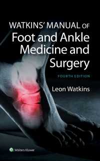Watkins' Manual of Foot and Ankle Medicine and Surgery（4）