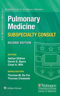 ワシントンマニュアル：呼吸器病学（第２版）<br>The Washington Manual Pulmonary Medicine Subspecialty Consult（2）