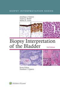 膀胱の生検診断（第３版）<br>Biopsy Interpretation of the Bladder（3）