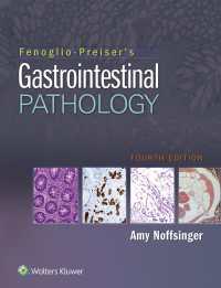 胃腸病理学（第４版）<br>Fenoglio-Preiser's Gastrointestinal Pathology（4）