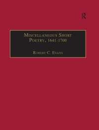 近代初期無名女性短詩集1641-1700年（近代初期イギリス女性叢書）<br>Miscellaneous Short Poetry, 1641–1700 : Printed Writings 1641–1700: Series II, Part Three, Volume 4