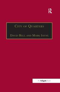 現代の都市におけるアーバン・ヴィレッジの役割<br>City of Quarters : Urban Villages in the Contemporary City