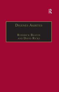 Digenes Akrites : New Approaches to Byzantine Heroic Poetry