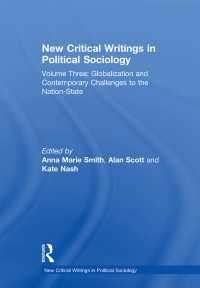 グローバル化と国民国家への現代的課題<br>New Critical Writings in Political Sociology : Volume Three: Globalization and Contemporary Challenges to the Nation-State