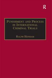 国際刑事裁判における刑罰と手続<br>Punishment and Process in International Criminal Trials