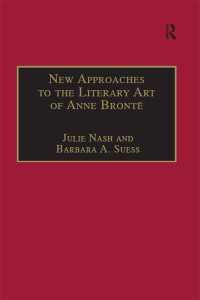 New Approaches to the Literary Art of Anne Bront&euml;