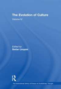 文化の進化（進化思想国際研究論文叢書４）<br>The Evolution of Culture : Volume IV