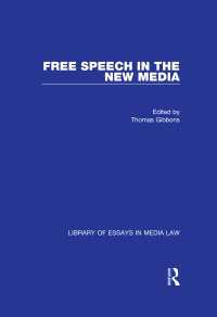 ニューメディアにおける言論の自由<br>Free Speech in the New Media