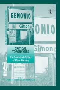 地名の政治学<br>Critical Toponymies : The Contested Politics of Place Naming