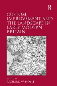 近代初期イギリスの農業と風景の発展<br>Custom, Improvement and the Landscape in Early Modern Britain