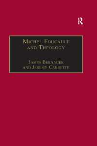 ミシェル・フーコーと神学：宗教的経験の政治学<br>Michel Foucault and Theology : The Politics of Religious Experience