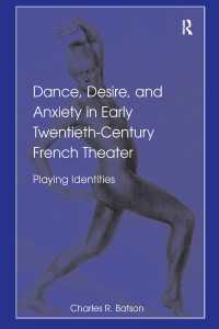 Dance, Desire, and Anxiety in Early Twentieth-Century French Theater : Playing Identities
